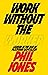 Work Without the Worker: Labour in the Age of Platform Capitalism