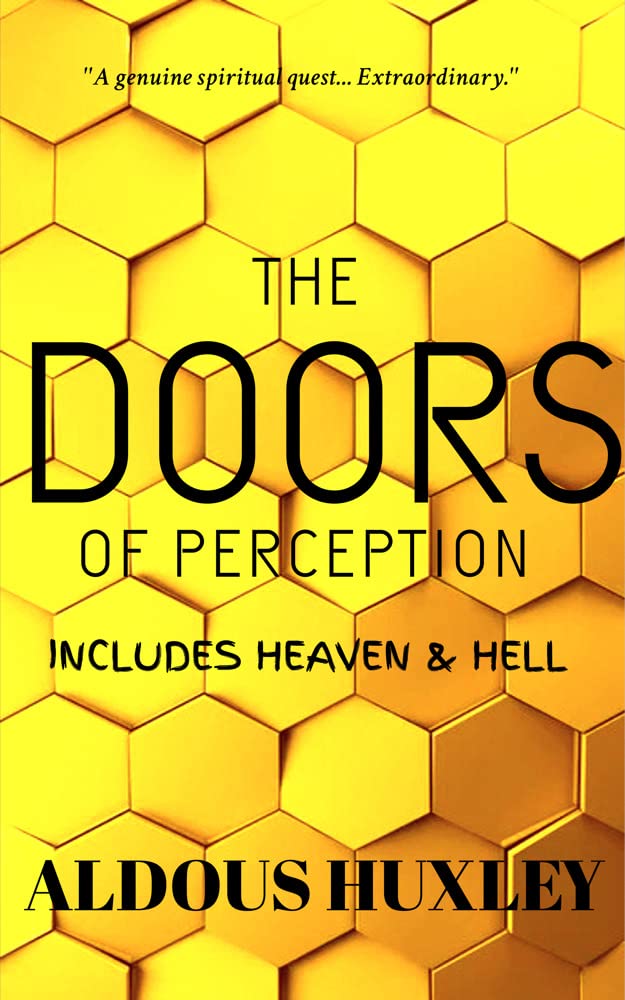 The Doors of Perception and
