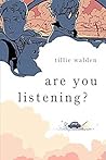 Are You Listening? by Tillie Walden