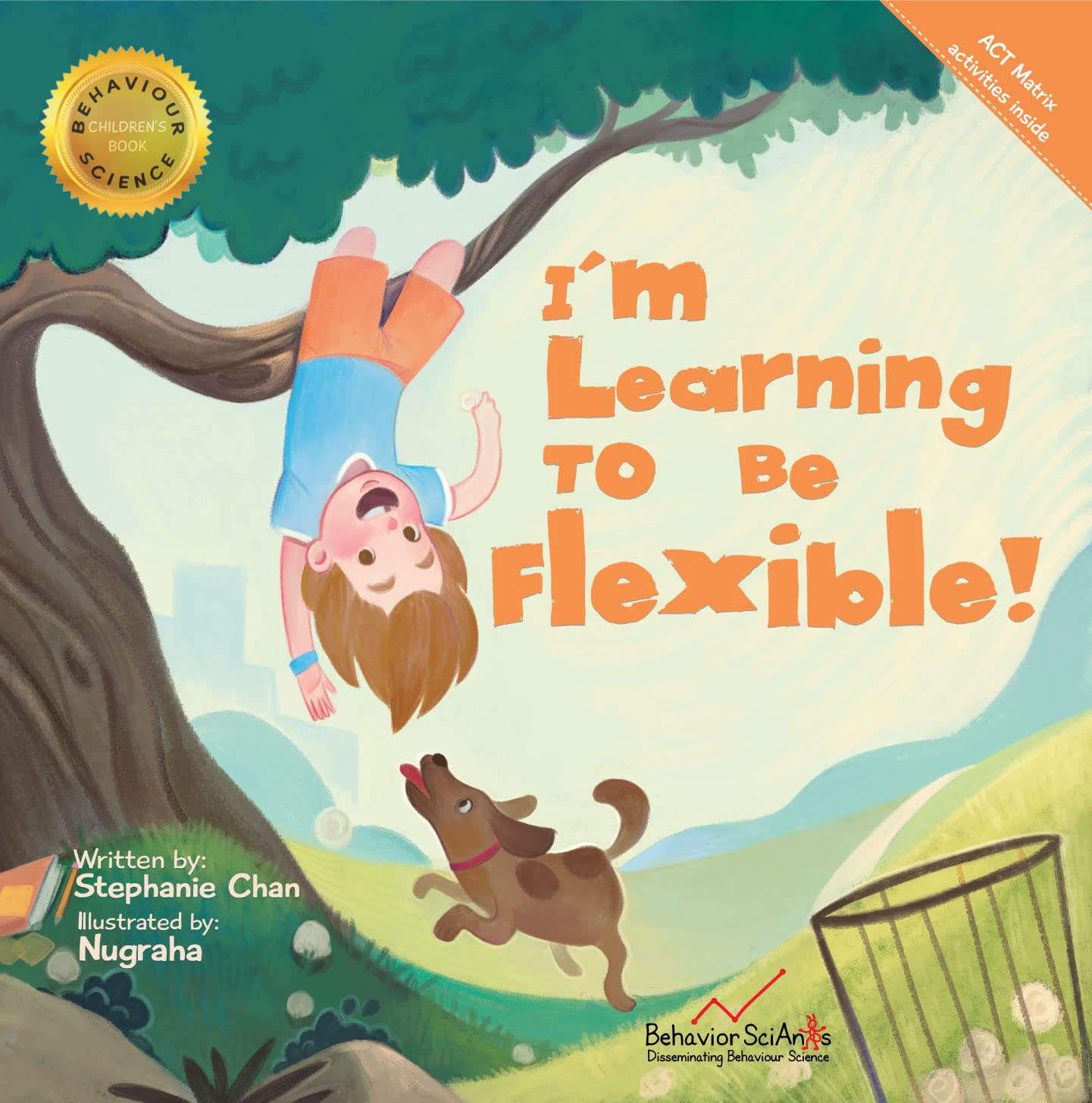 I'm Learning to Be Flexible! : A Book for Children Who Have a Pathological Demand Avoidance (PDA) Profile or Simply Like to Control (Behavior Science Children's Books)