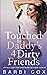 Touched by Daddy's 4 Dirty Friends (Their Temptation)