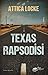 Texas Rapsodisi (Highway 59...