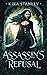 Assassin's Refusal: Assassin of Onisea #1