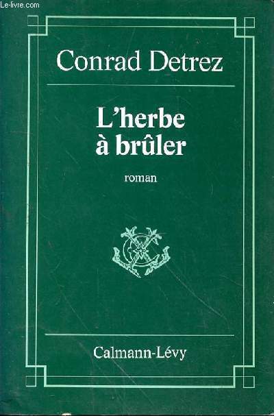 L'herbe à brûler (Paperback)