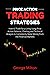 Price Action Trading Strategies by George Milton