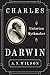 Charles Darwin: Victorian Mythmaker