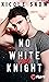No white Knight: Holt (Heroes of Heart's Edge #6)
