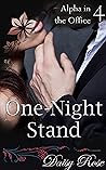 One-Night Stand (Alpha in the Office)