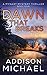 Dawn That Breaks (A Mynart Mystery Thriller, #4)