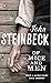Of Mice and Men by John Steinbeck