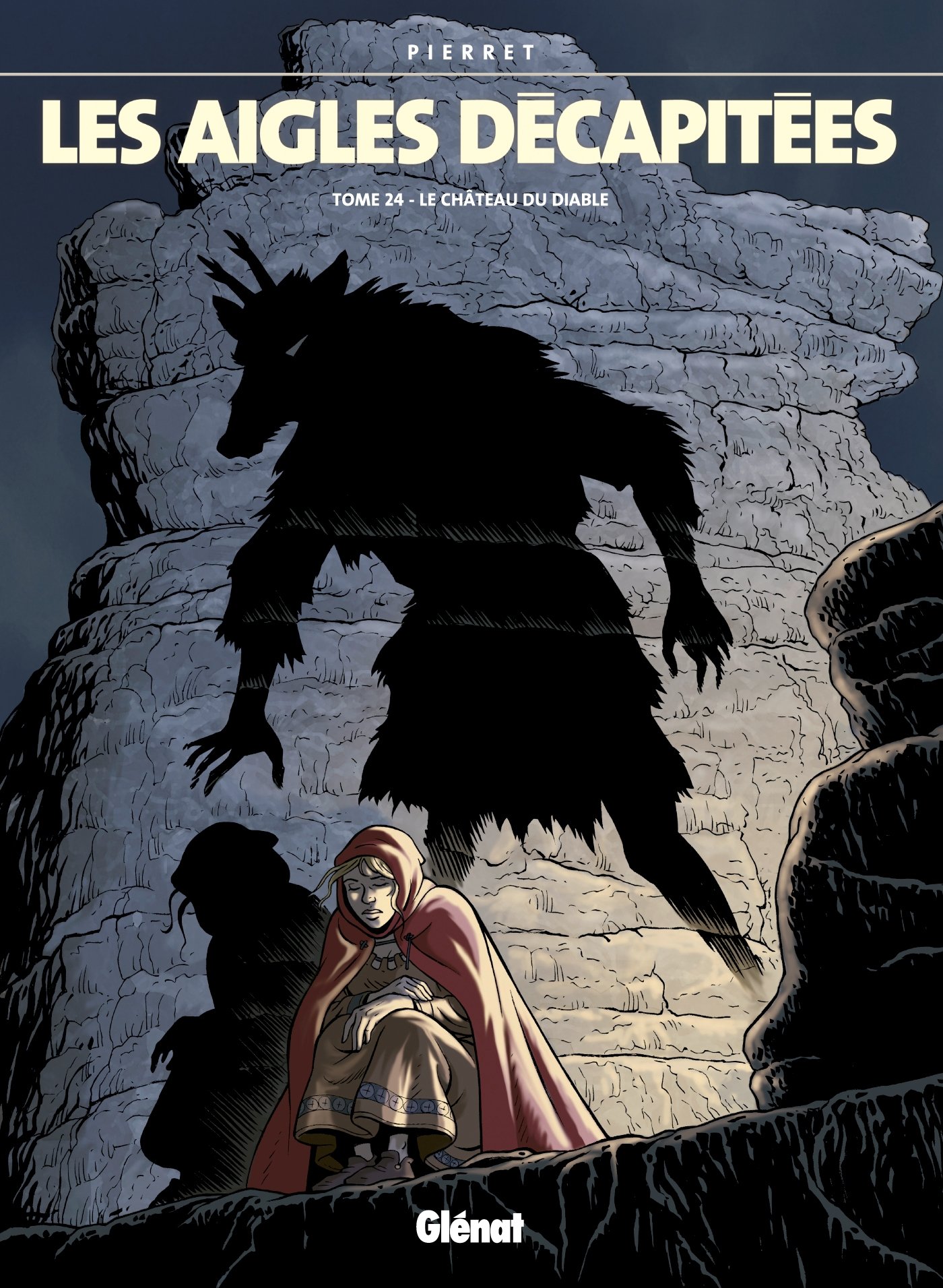 Le Château du Diable (Les aigles décapitées, #24)