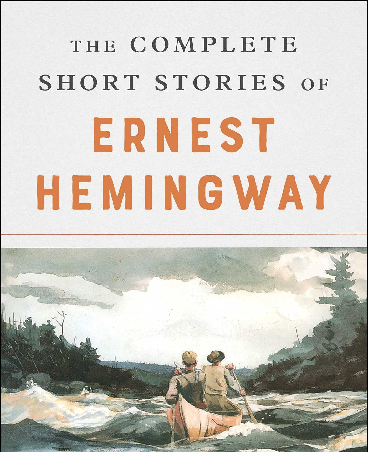 Ernest Hemingway - The Complete Short Stories