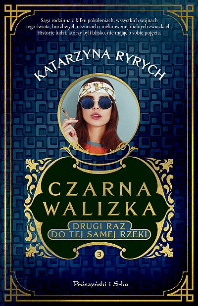 Drugi raz do tej samej rzeki (Czarna walizka, #3)