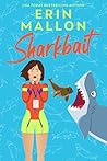 Sharkbait (Natural History, #3)