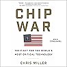 Chip War: The Que...
