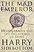 The Mad Emperor by Harry Sidebottom