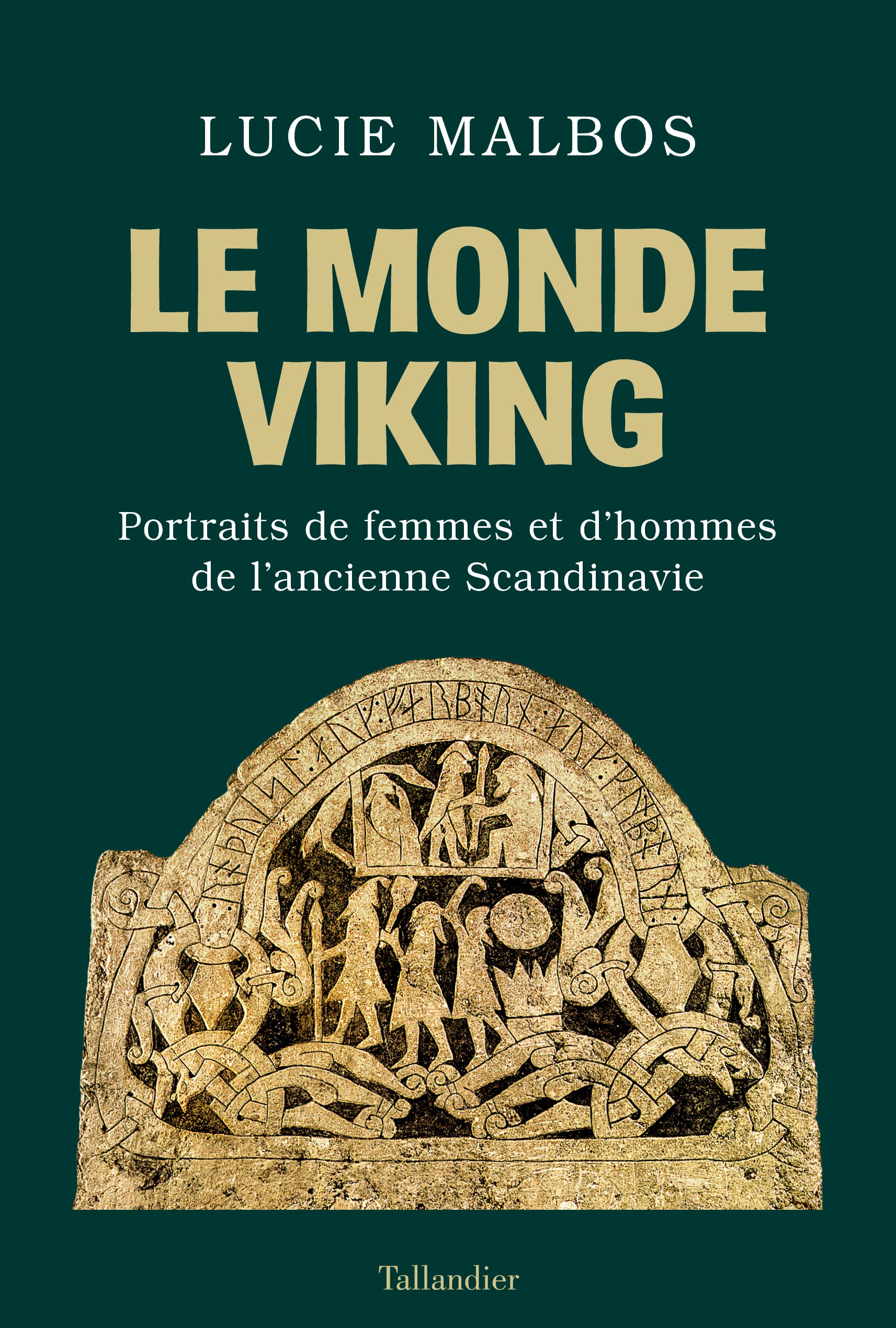 Le Monde viking: Portraits de femmes et d’hommes de l’ancienne Scandinavie (Paperback)