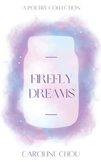 Firefly Dreams by Caroline Chou
