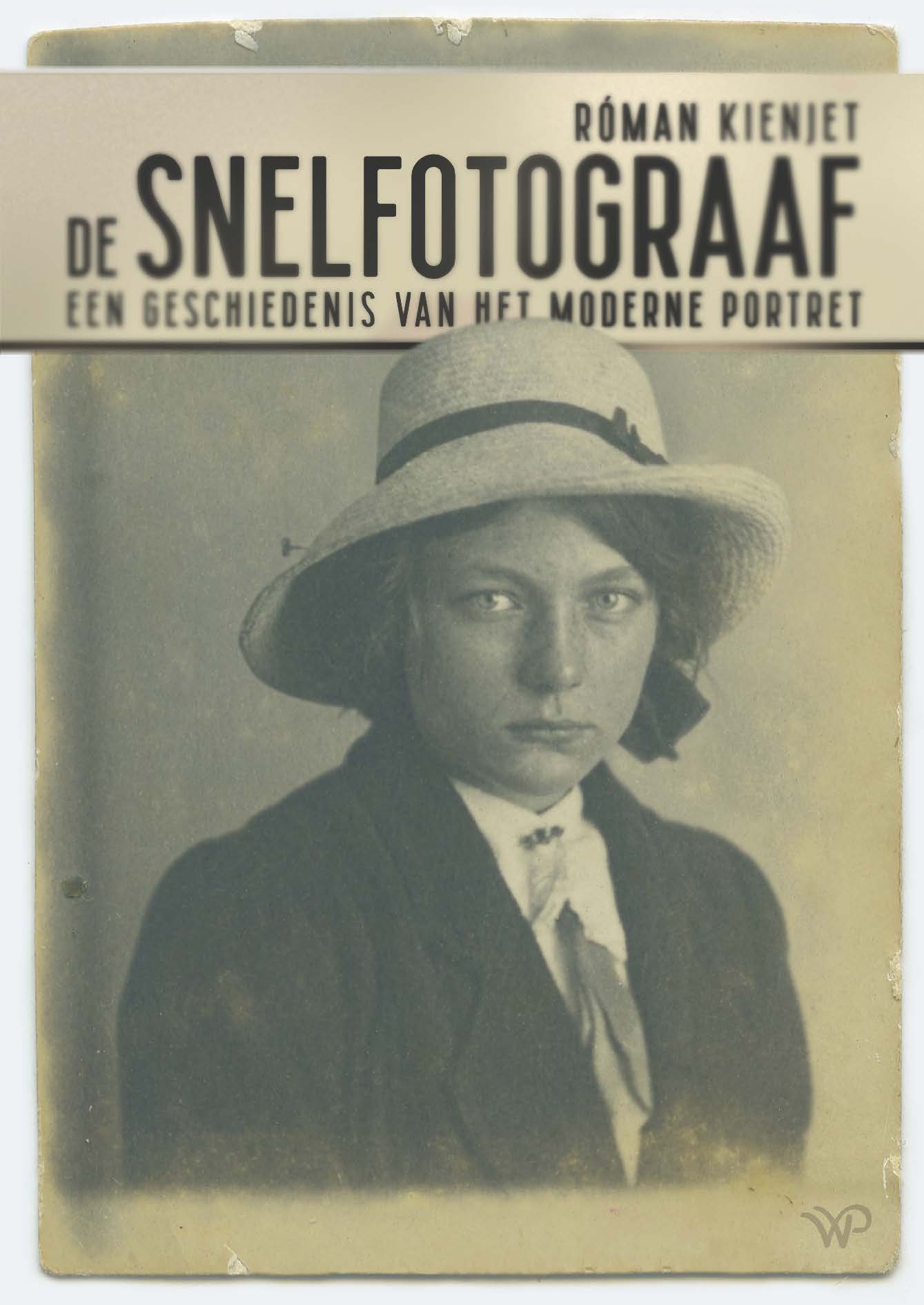 De snelfotograaf: een geschiedenis van het moderne portret (Paperback)