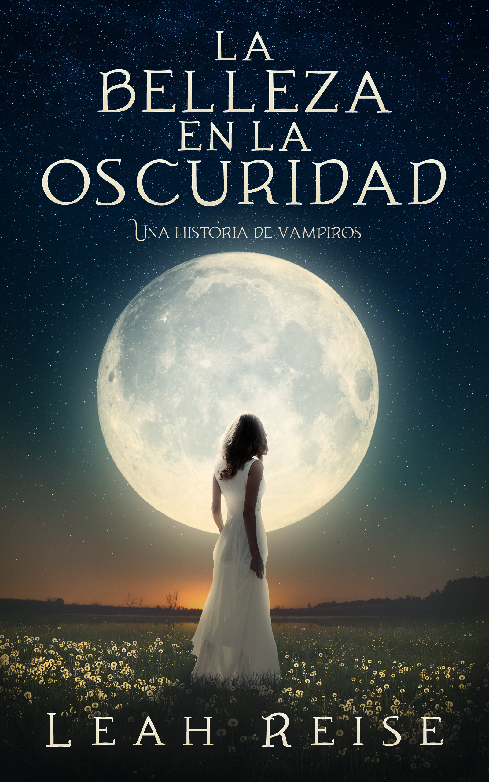 LA BELLEZA EN LA OSCURIDAD: UNA HISTORIA DE VAMPIROS