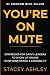 YOU'RE ON MUTE: Strategies ...