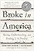 Broke in America: Seeing, Understanding, and Ending US Poverty