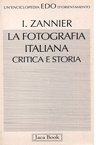 La fotografia italiana: Critica e storia
