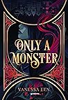 Only a Monster
