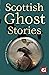 Scottish Ghost Stories