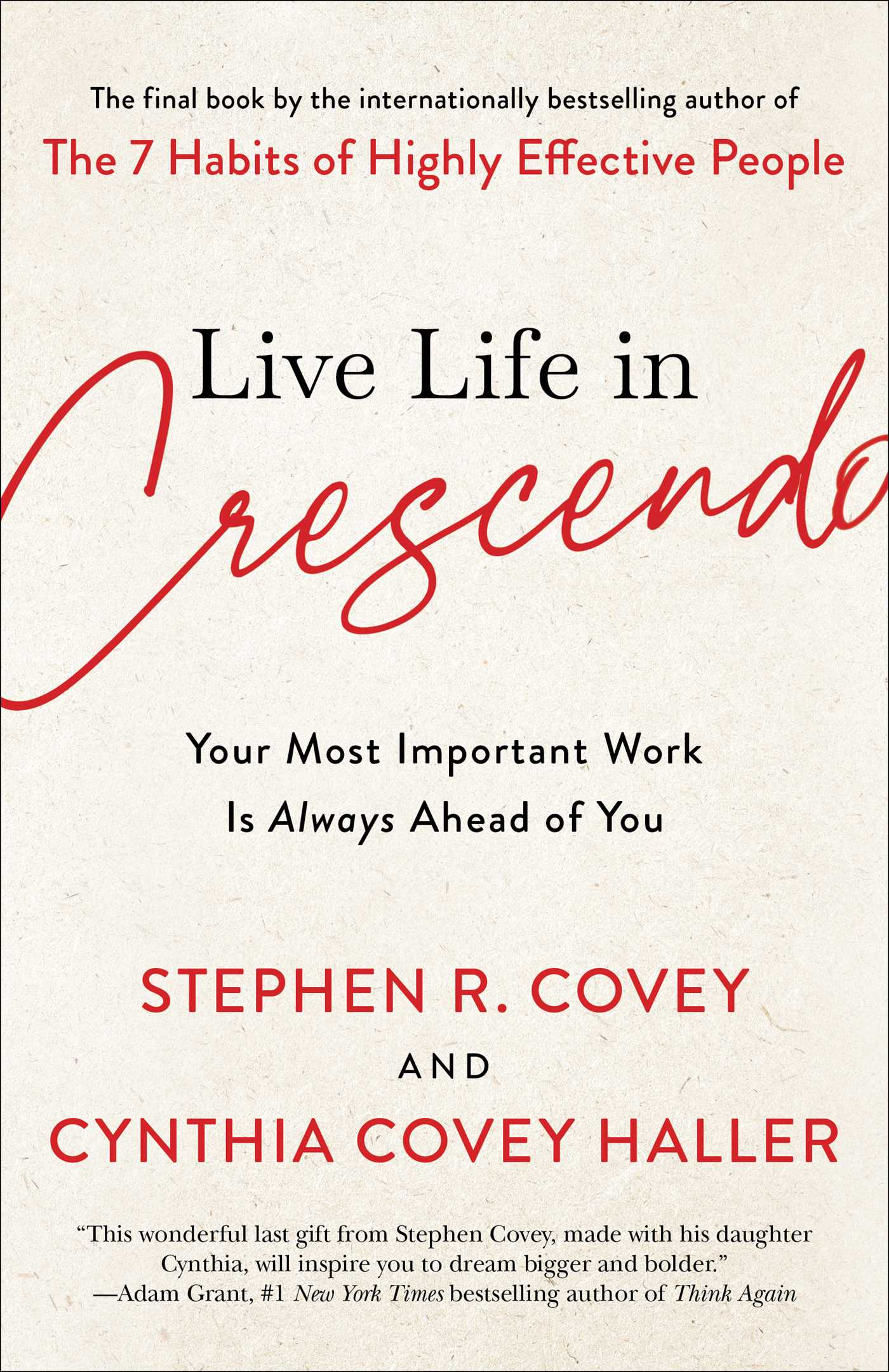 Free Download Live Life in Crescendo: Your Most Important Work Is Always Ahead of You (The Covey Habits Series) Full Audiobook