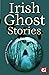 Irish Ghost Stories