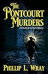 The Pontcourt Murders: A Charles de la Forêt Mystery