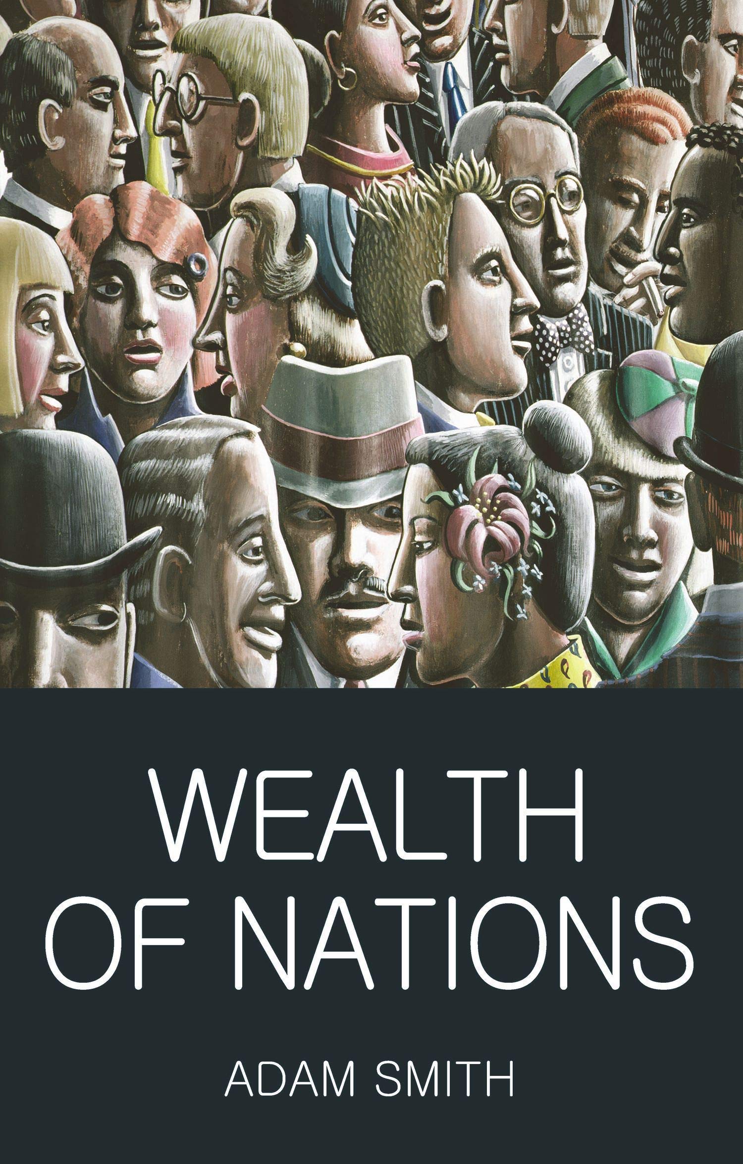 The Wealth of Nations: Adam Smith (Literature, History, Europe) [Annotated]