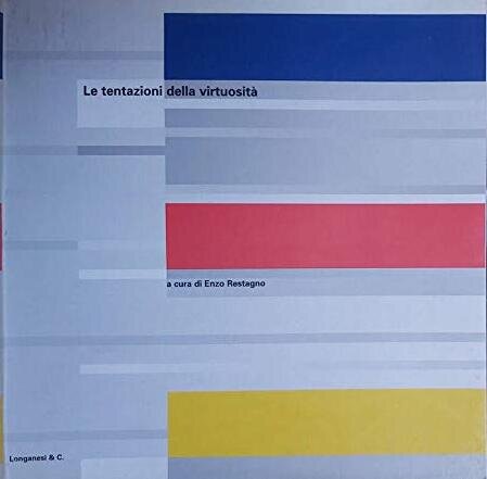 Le tentazioni della virtuosità
