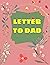 My stories: LETTER TO DAD 8...