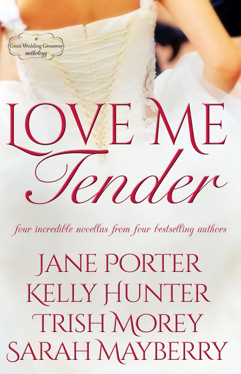 Love Me Tender: A Montana Born Brides Anthology (Kindle Edition)