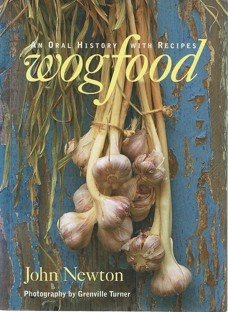 Wogfood: An Oral History with Recipes (Hardcover)