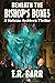 Beneath the Bishop’s Bones