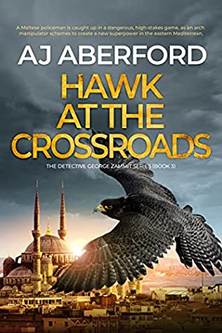 Hawk at the Crossroads (Inspector George Zammit #3)