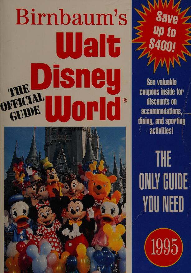 Birnbaum's Walt Disney World: The Official Guide