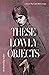 These Lowly Objects by Cate McGowan