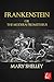 Frankenstein: Or The Modern Prometheus