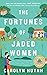 The Fortunes of Jaded Women