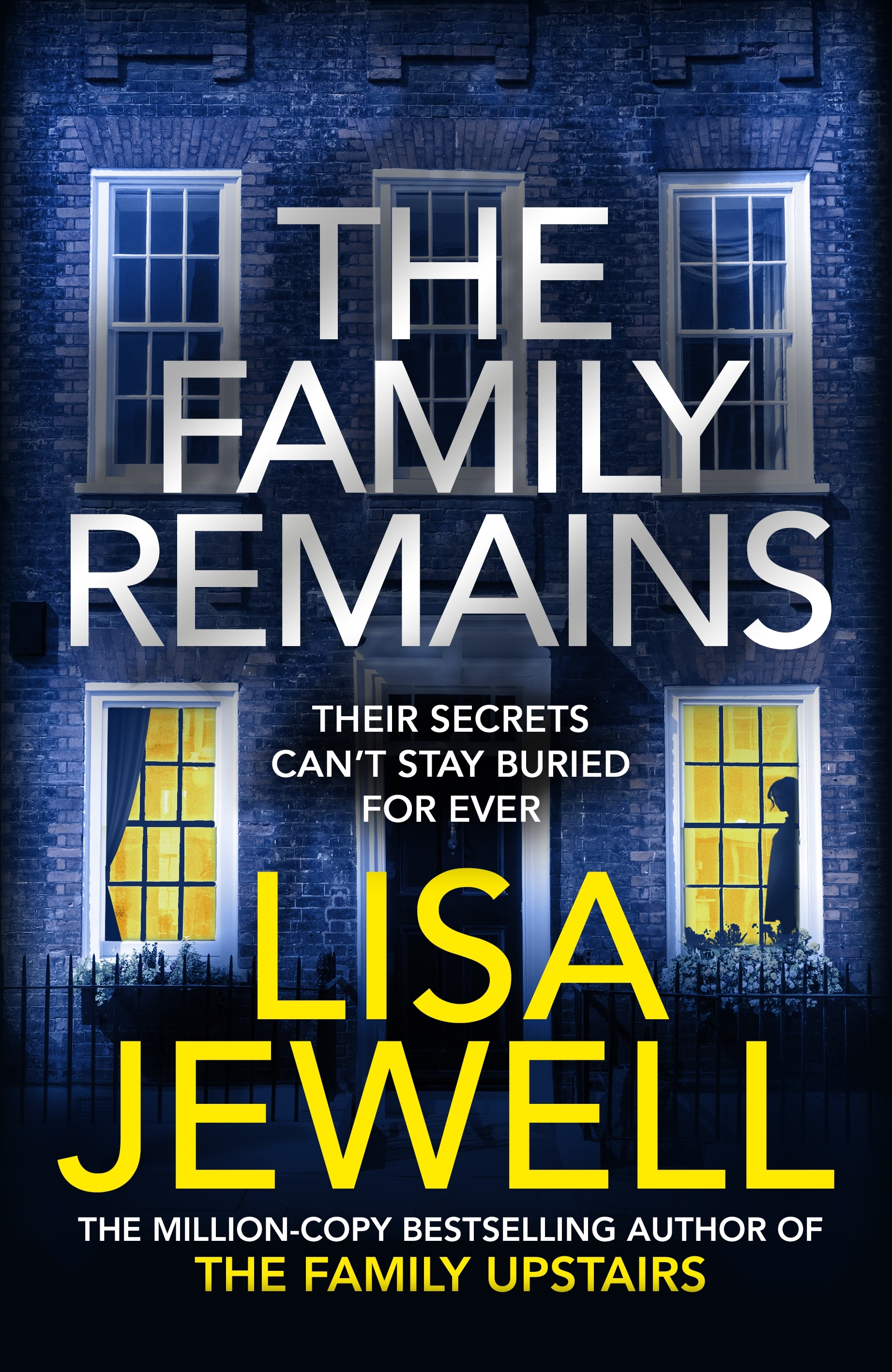 The Family Remains (The Family Upstairs, #2)