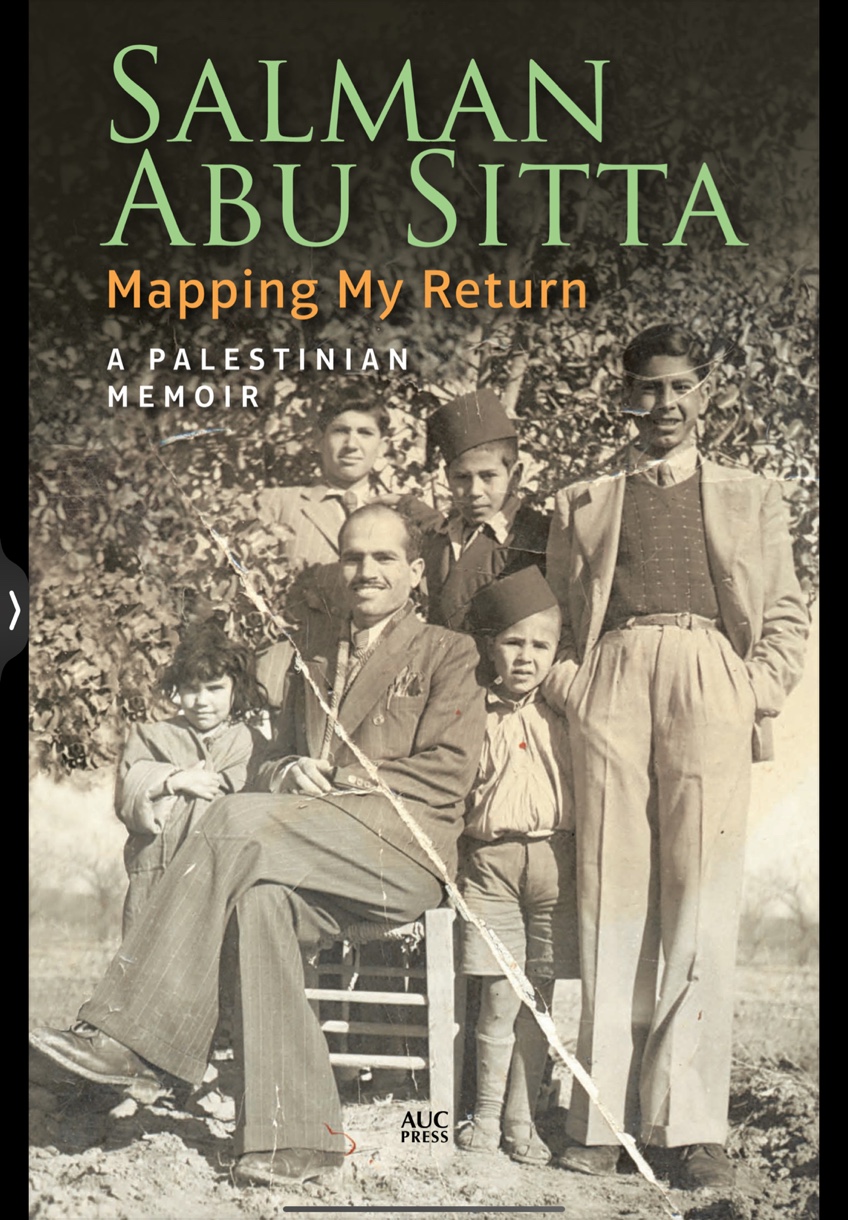 Mapping My Return: A Palestinian Memoir (Hardcover)