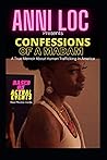 Confessions of a Madam: A True Memoir About Human Trafficking In America