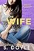 The Wife (The Bride, #2)