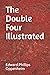 The Double Four Illustrated