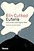 Euforia: Una novela sobre Sylvia Plath