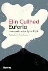 Euforia: Una nove...